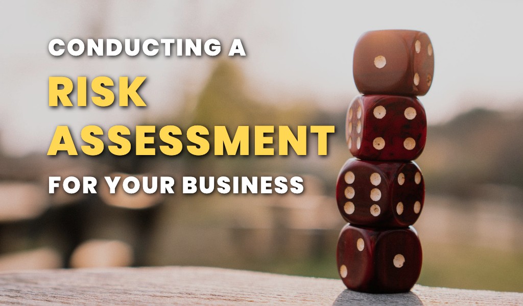 How to Conduct a Business Risk Assessment